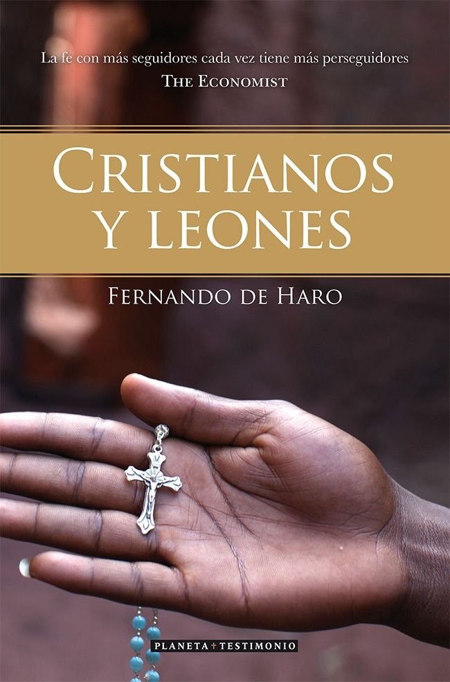Cristianos y leones, de Haro, Fernando de | portada del libro
