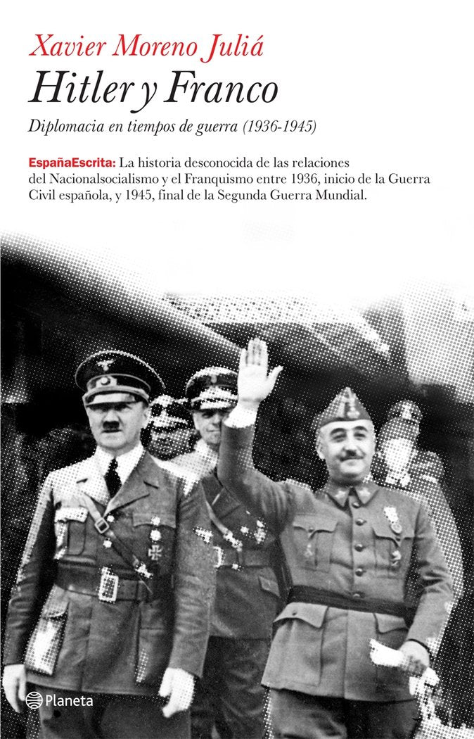 Hitler y Franco. Diplomacia en tiempos de guerra, de Moreno Juliá | portada del libro