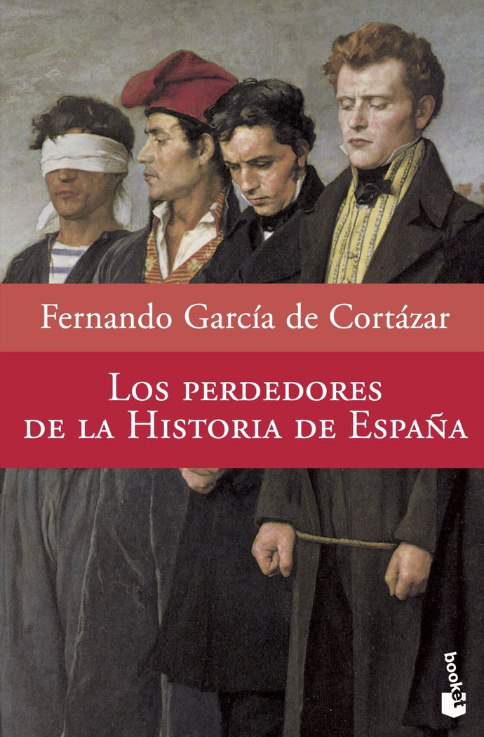 Los perdedores de la Historia de España, de García de Cortázar, Fernando | portada del libro