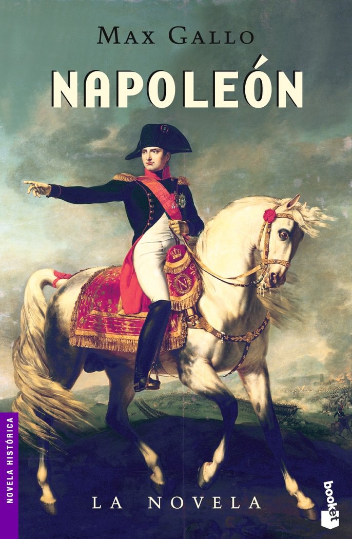 Napoleón. La novela, de GALLO | portada del libro