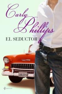 El seductor, de CARLY PHILLIPS | portada del libro