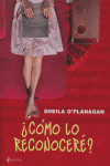¿Cómo lo reconoceré?, de SHEILA O'FLANAGAN | portada del libro