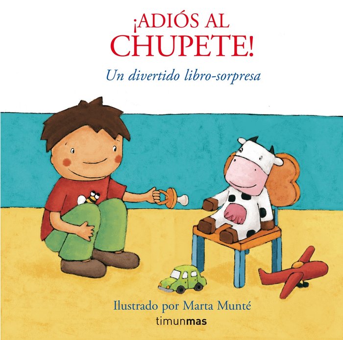 ¡Adiós al chupete!, de Munté | portada del libro