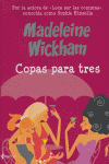 Copas para tres, de MADELEINE WICKHAM | portada del libro