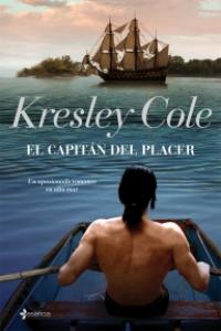 El capitán del placer, de KRESLEY COLE | portada del libro