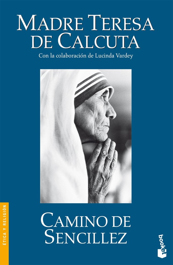 Camino de sencillez, de MADRE TERESADE CALCUTA | portada del libro