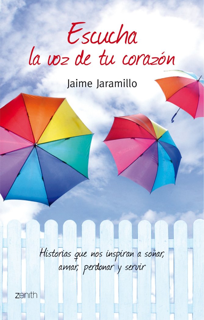 Escucha la voz de tu corazón, de Jaramillo | portada del libro