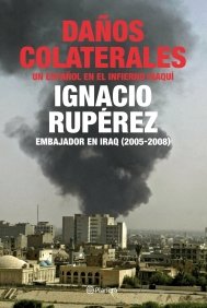 Daños colaterales, de RUPEREZ,IGNACIO | portada del libro