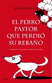 El perro pastor que perdió su rebaño, de CONSOL IRANZO | portada del libro