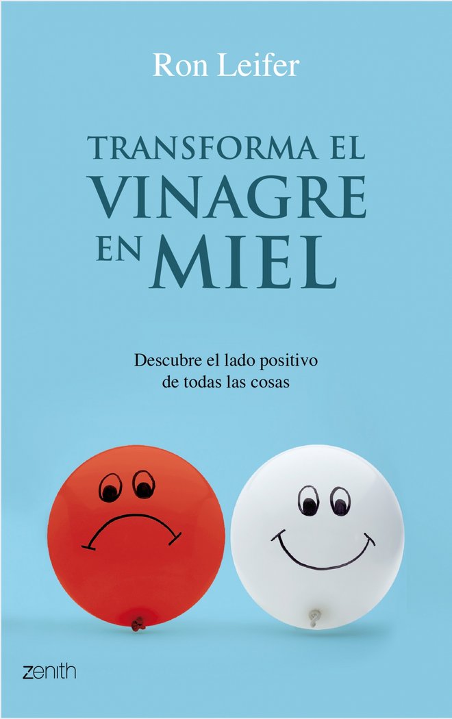 Transforma el vinagre en miel, de Leifer | portada del libro