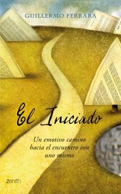 El Iniciado, de GUILLERMO FERRARA | portada del libro
