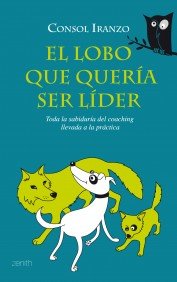 El lobo que quer¡a ser l¡der, de CONSOL IRANZO | portada del libro