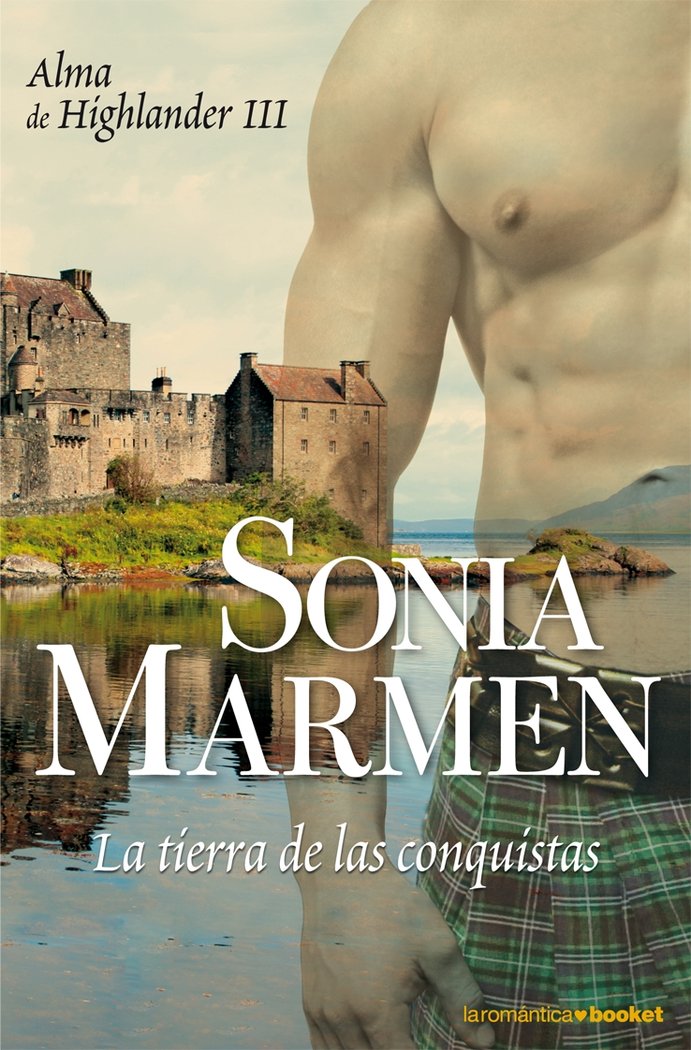 La tierra de las conquistas (Alma de Highlander III), de Marmen | portada del libro
