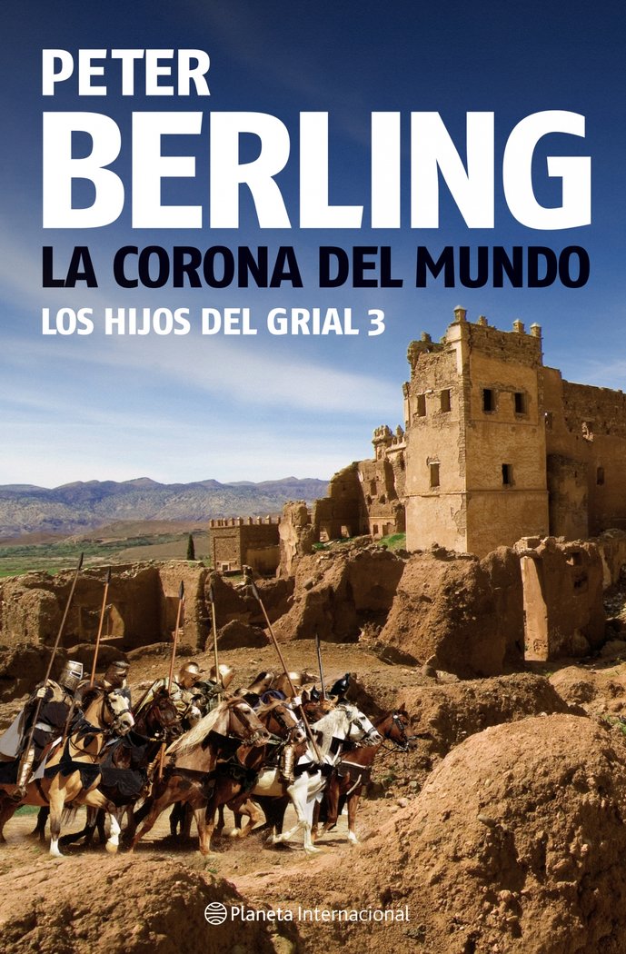 La corona del mundo, de PETER BERLING | portada del libro