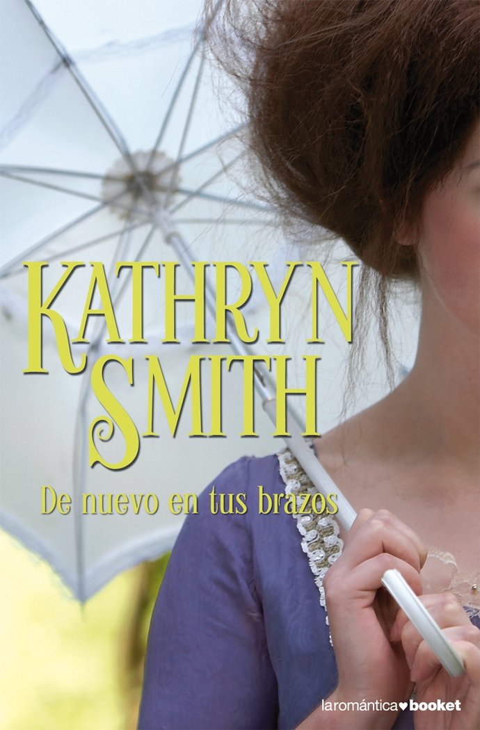 De nuevo en tus brazos, de Smith | portada del libro