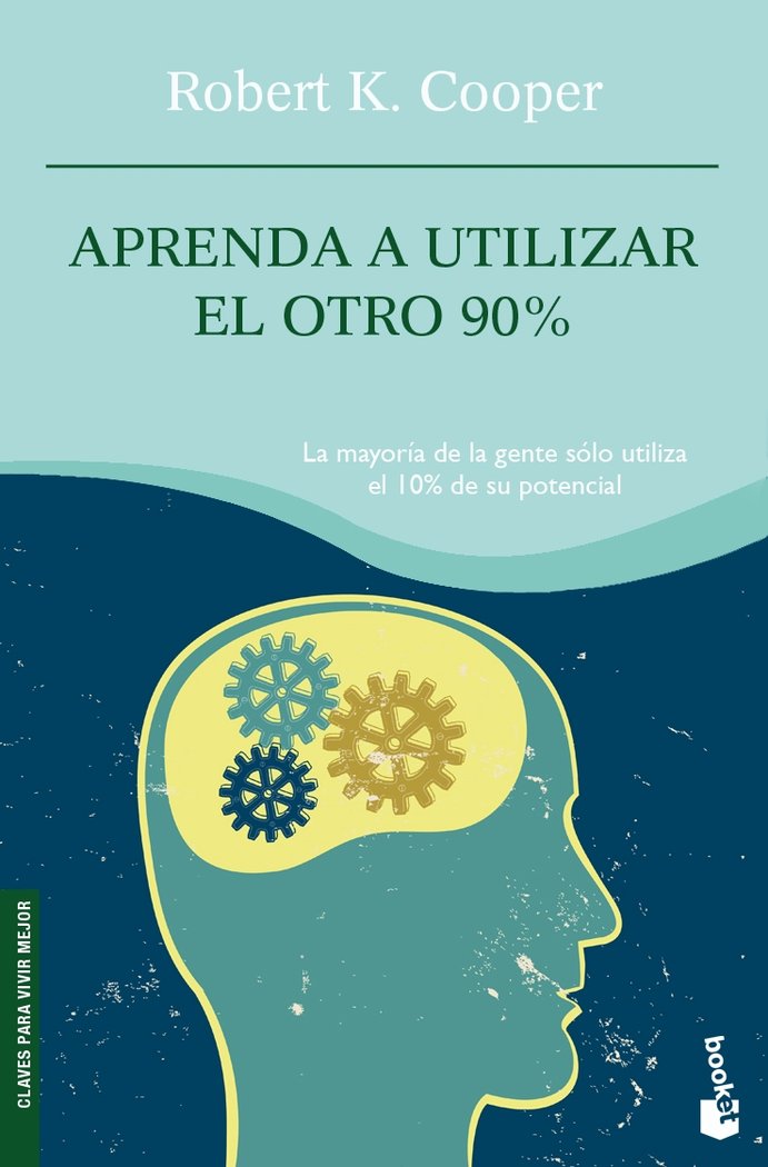 Aprenda a utilizar el otro 90%, de Cooper | portada del libro