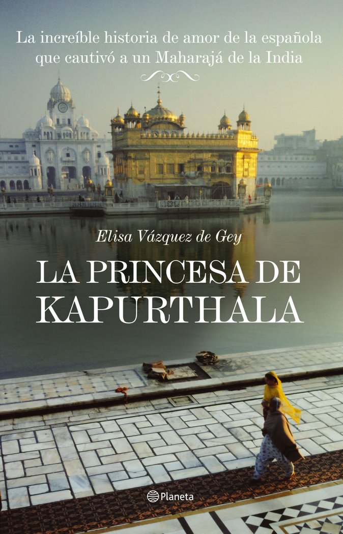 La princesa de Kapurthala, de ELISA VáZQUEZ DE GEY | portada del libro
