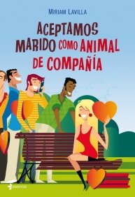 Aceptamos marido como animal de compañ¡a, de MIRIAM LAVILLA | portada del libro