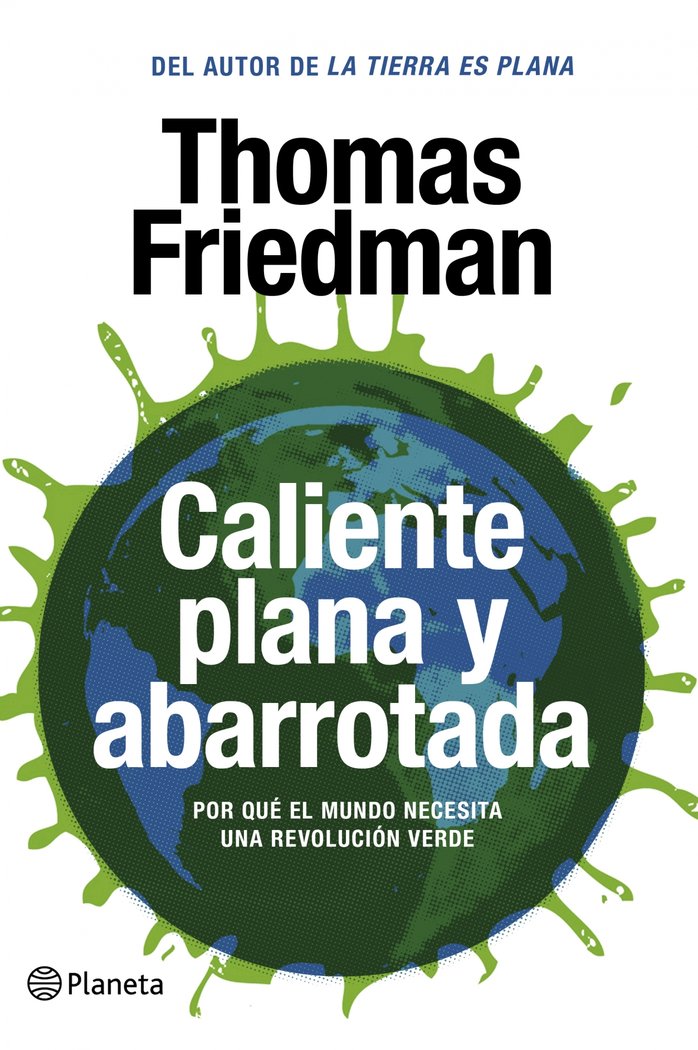 Caliente, plana y abarrotada, de Friedman | portada del libro