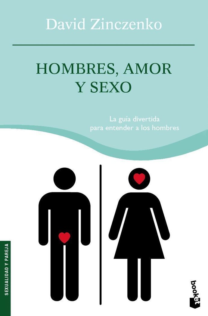 Hombres, amor y sexo, de Zinczenko, David | portada del libro