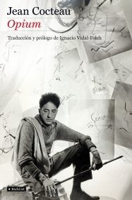 Opium, de JEAN COCTEAU | portada del libro