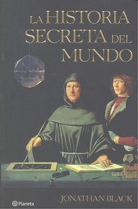 La historia secreta del mundo, de JONATHAN BLACK | portada del libro