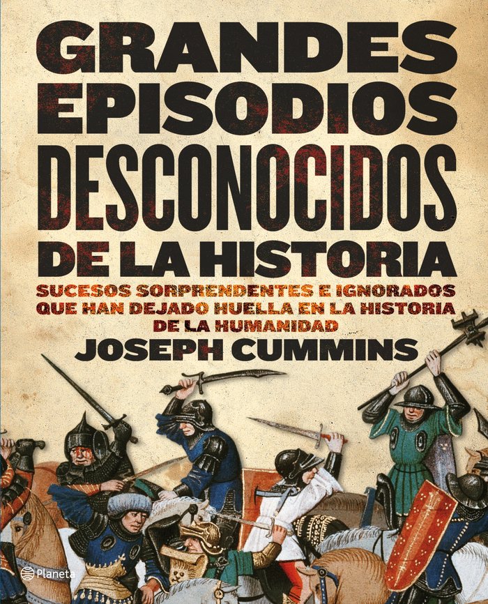 Grandes episodios desconocidos de la Historia, de Cummins, Joseph | portada del libro