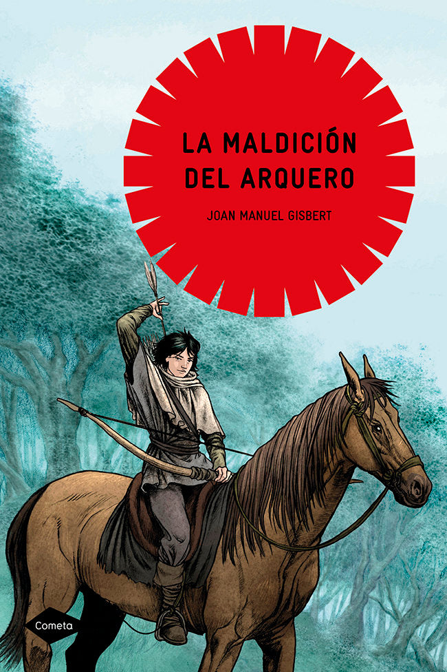 La maldición del arquero, de Gisbert, Joan Manuel | portada del libro