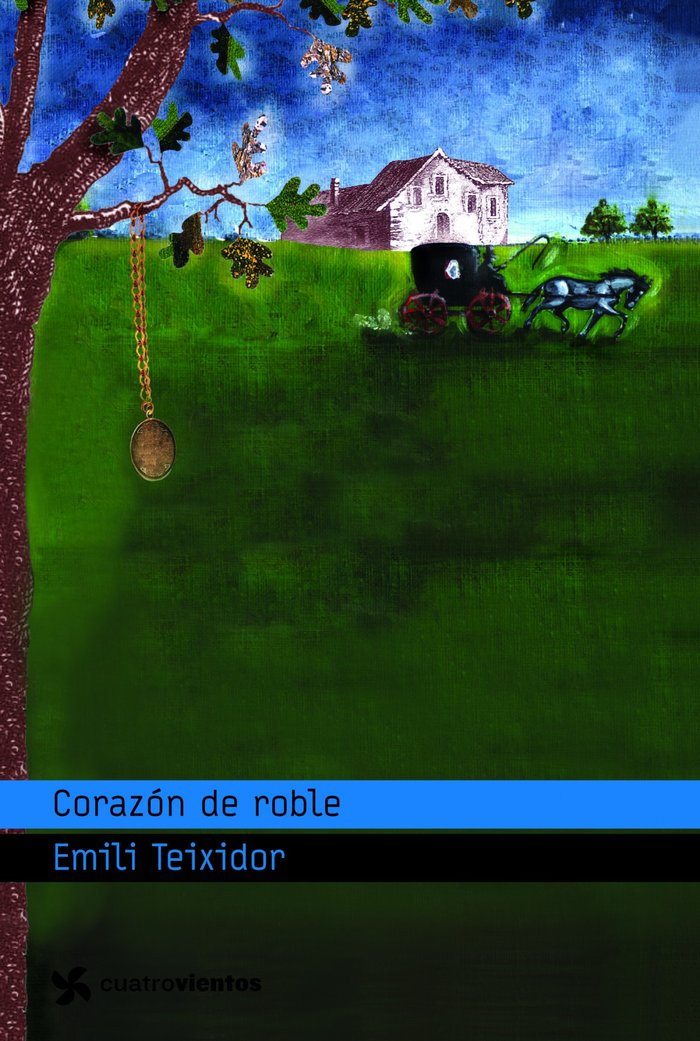 Corazón de roble, de Teixidor, Emili | portada del libro
