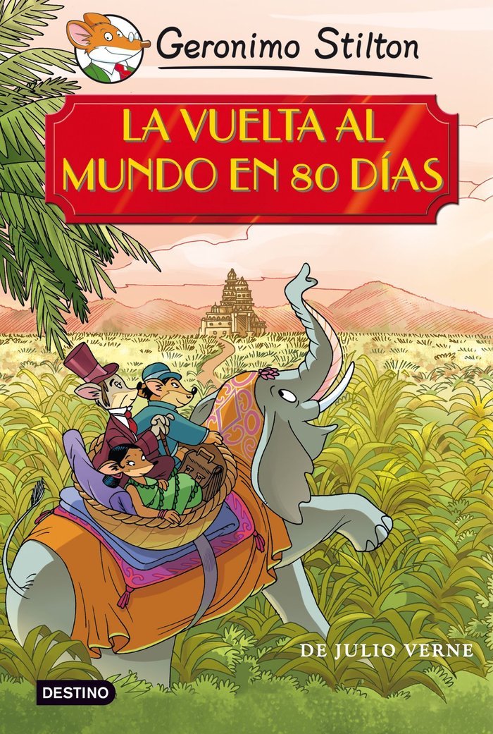 La vuelta al mundo en 80 días, de Stilton, Geronimo | portada del libro