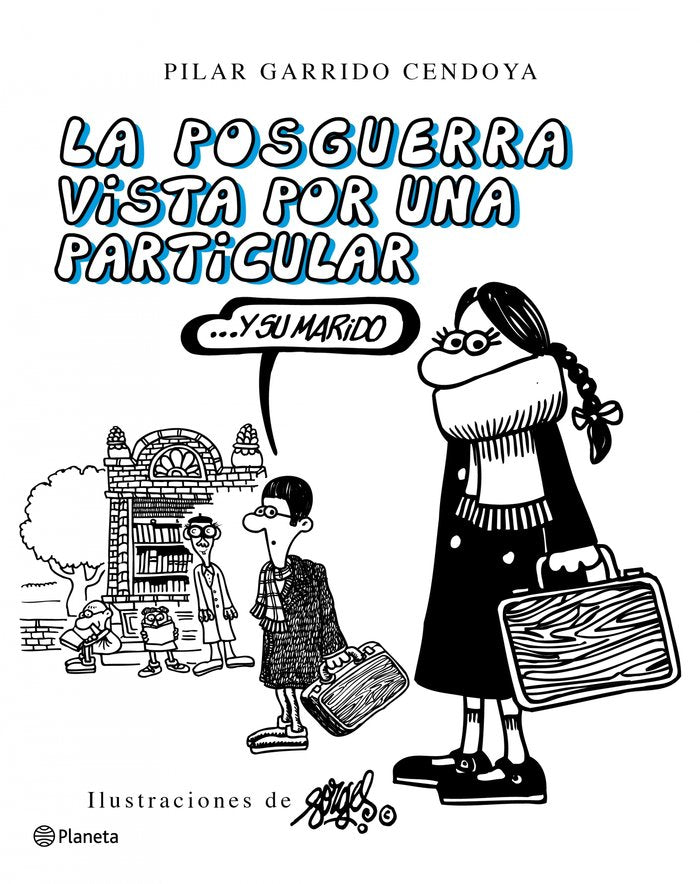 La posguerra vista por una particular y su marido, de Garrido Cendoya | portada del libro