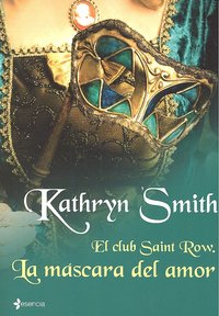 El club Saint Row. La máscara del amor, de SMITH | portada del libro