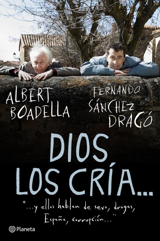 Dios los cría..., de Sánchez Dragó | portada del libro