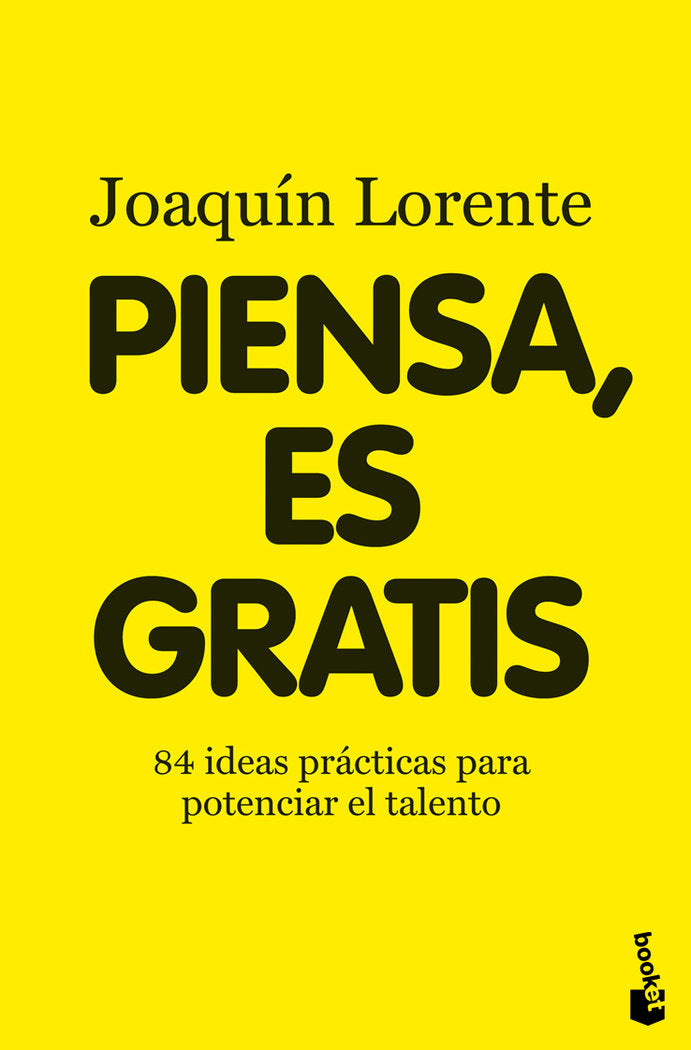 Piensa, es gratis, de Lorente, Joaquín | portada del libro