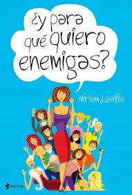 ¿Y para qué quiero enemigas?, de LAVILLA | portada del libro
