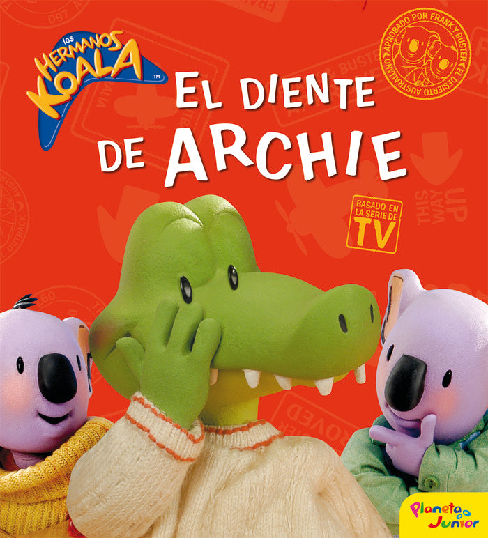 Los Hermanos Koala. El diente de Archie, de Los Hermanos Koala | portada del libro