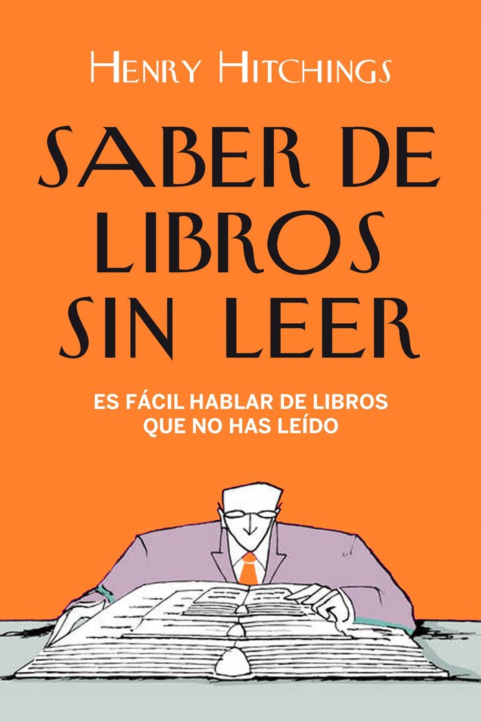 Saber de libros sin leer, de Hitchings | portada del libro