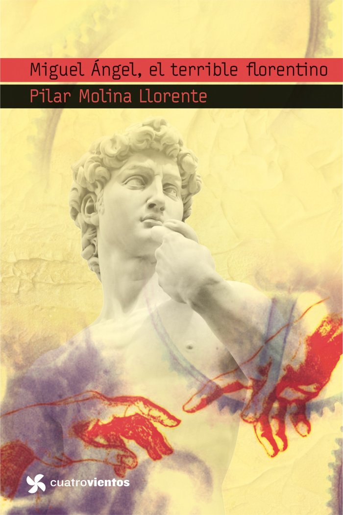 Miguel Ángel, el terrible florentino, de Molina Llorente | portada del libro