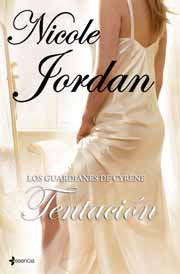 Los guardianes de Cyrene. Tentación, de NICOLE JORDAN | portada del libro