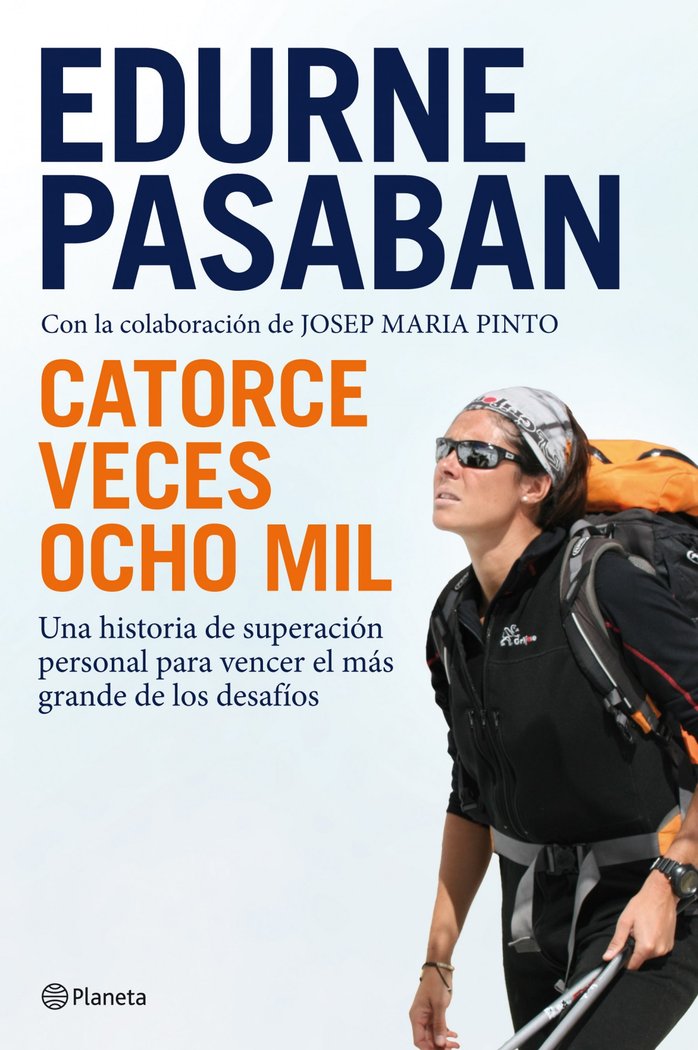Catorce veces ocho mil, de EDURNE PASABAN | portada del libro
