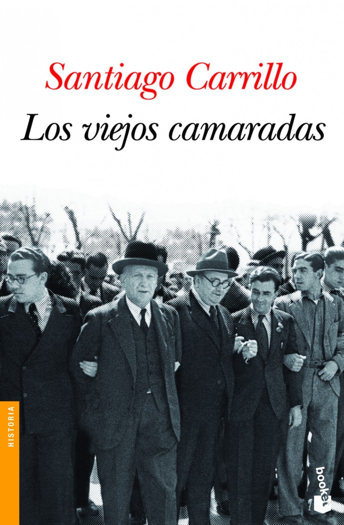 Los viejos camaradas, de Carrillo | portada del libro