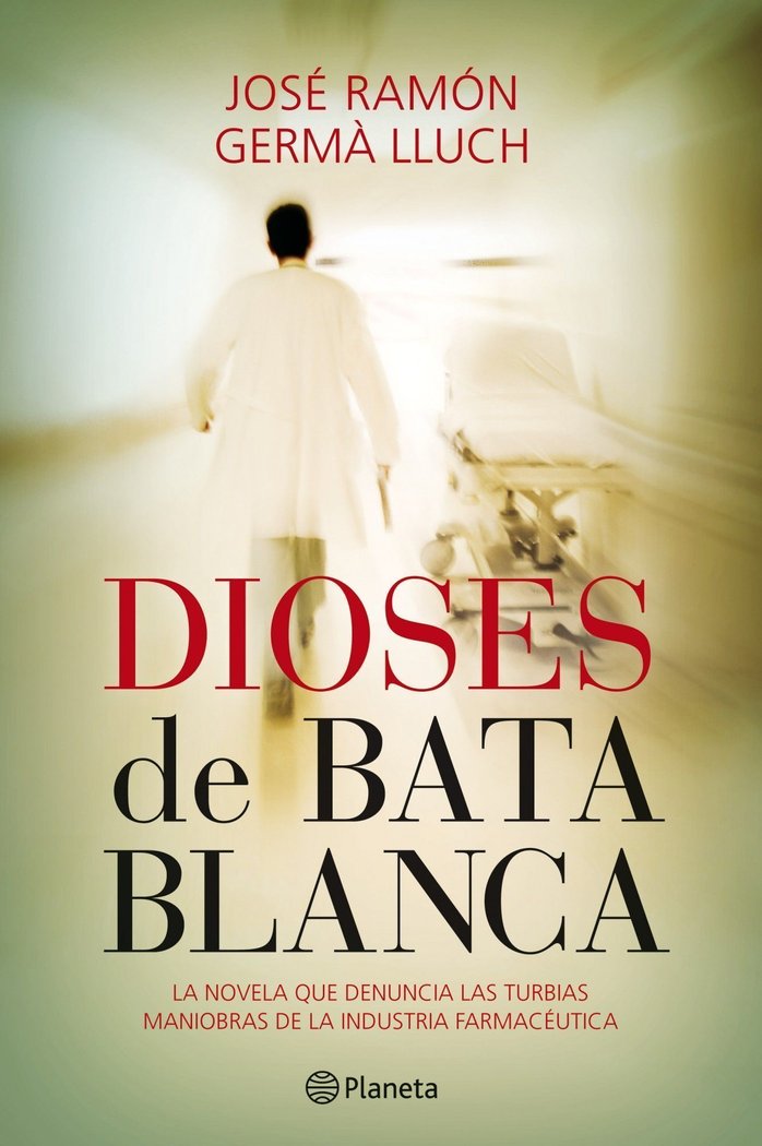 Dioses de bata blanca, de Germà Lluch | portada del libro