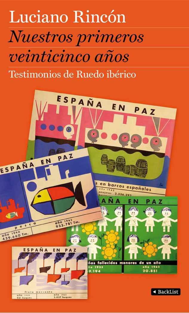 Nuestros primeros veinticinco años, de Rincón, Luciano | portada del libro