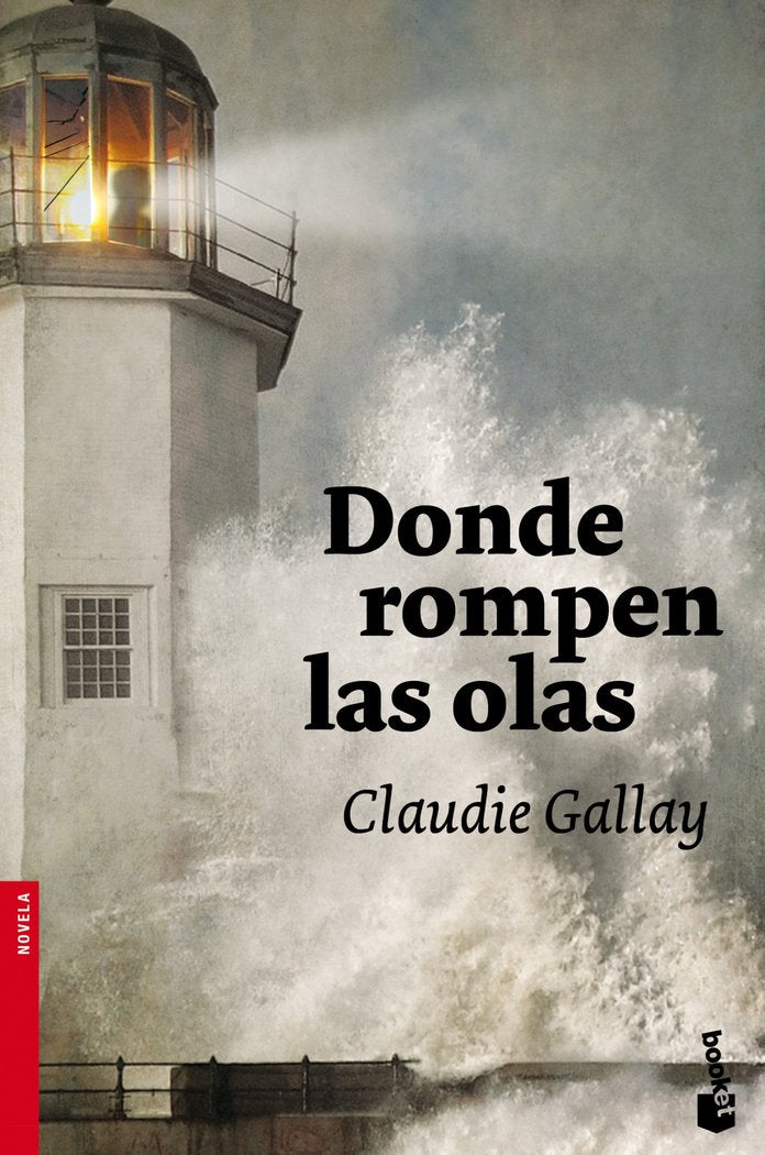 Donde rompen las olas, de Gallay | portada del libro