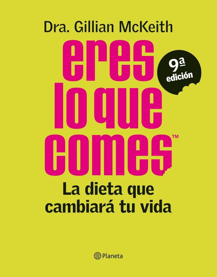 Eres lo que comes, de McKeith, Dra. Gillian | portada del libro