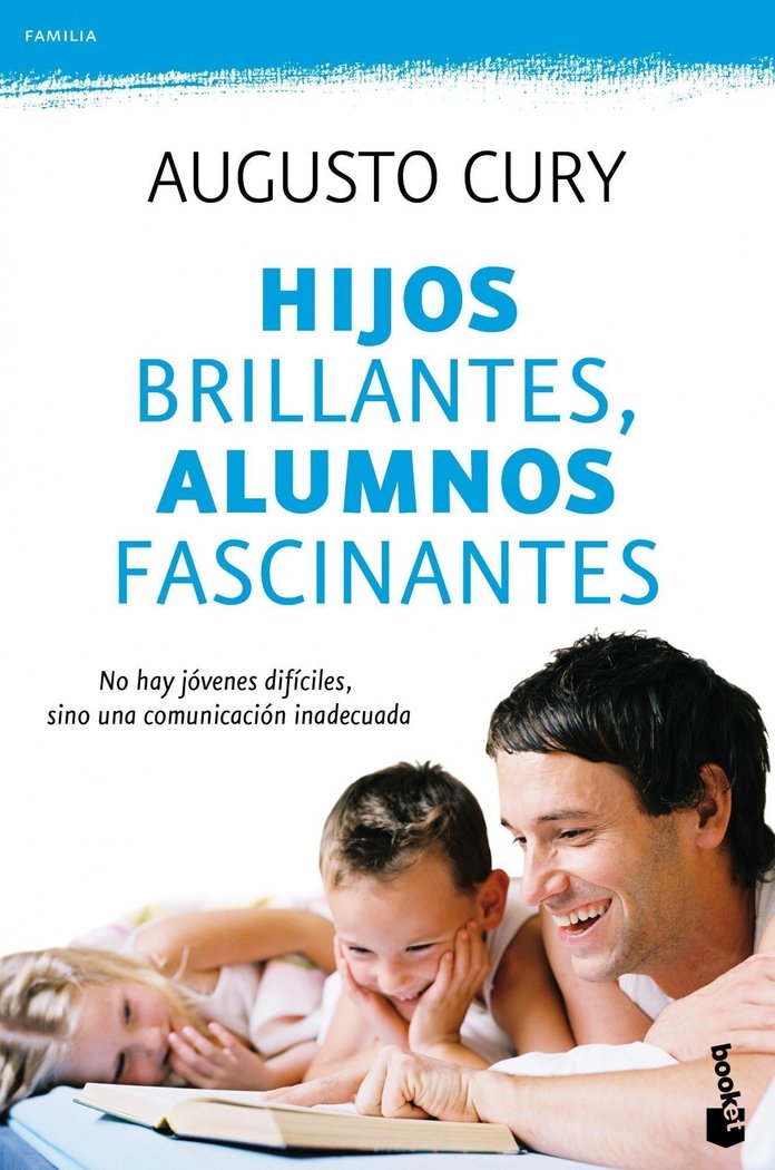 Hijos brillantes, alumnos fascinantes, de Cury, Augusto | portada del libro