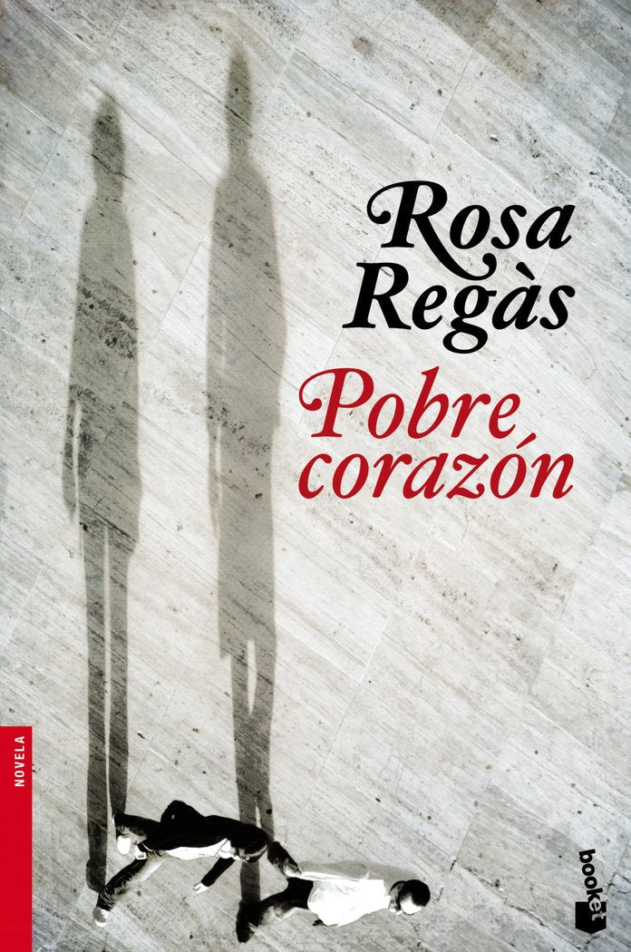 Pobre corazón, de Regàs, Rosa | portada del libro