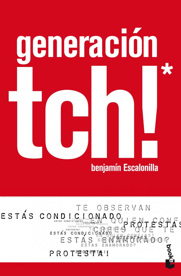generación tch!, de Escalonilla Godayol | portada del libro