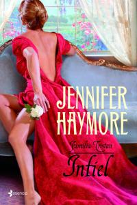 Familia Tristan. Infiel, de JENNIFER HAYMORE | portada del libro
