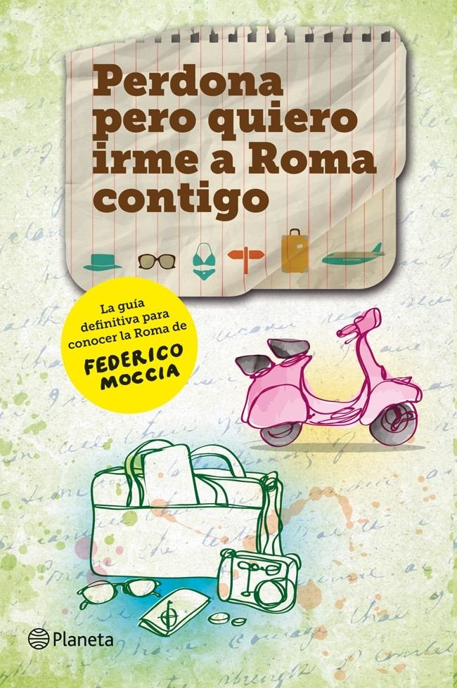 Perdona pero quiero irme a Roma contigo, de AA. VV. | portada del libro
